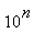 10^n