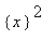 {x}^2