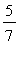 5/7