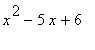x^2-5*x+6
