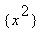 {x^2}