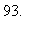 93.