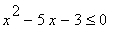 x^2-5*x-3 <= 0