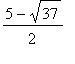 (5-sqrt(37))/2