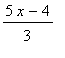 (5*x-4)/3