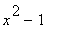 x^2-1