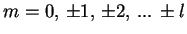 $m=0,\,\pm 1,\,\pm 2,\, ...\,\pm l$