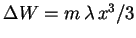 $\Delta W= m\,\lambda\, x^3/3$