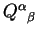 ${Q^\alpha}_\beta$