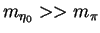 $m_{\eta_0} >> m_{\pi}$