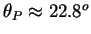 $\theta_P \approx 22.8^o$