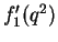 $f^\prime_1(q^2)$